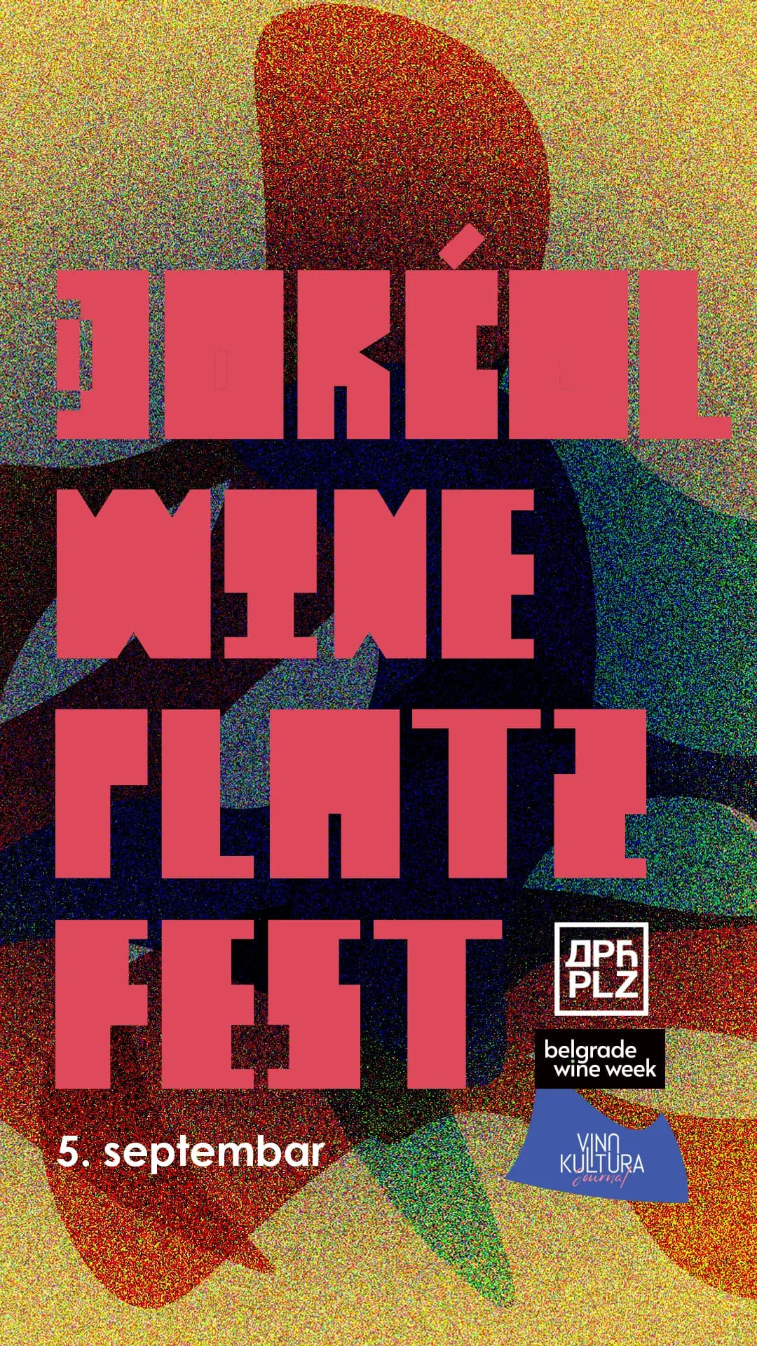 Wine platz fest Dorcol 2026